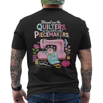 Blessed Are Piecemakers Embroidery Quilters Sewing Quilt Men's T-shirt Back Print - Thegiftio UK