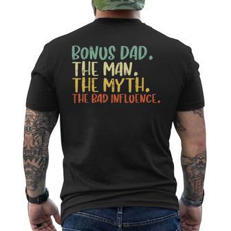 Bonus Dad Man Myth Bad Influence Fathers Day Stepdad Men's T-shirt Back Print - Thegiftio UK