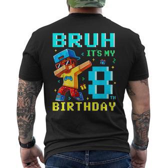 Bruh It's My 8Th Birthday Gamer Pixel 8 Years Old Boys Kids Men's T-shirt Back Print - Monsterry