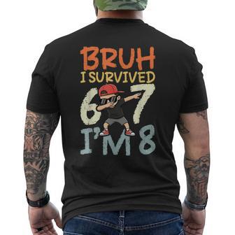 Bruh I Survived Six Seven I'm 8 Year Old 8Th Birthday Men's T-shirt Back Print - Thegiftio