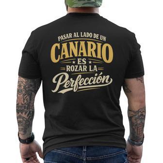 Canario Rozar La Perfección Regalo Humor España Camiseta Hombre Estampado Espalda - Regaloses