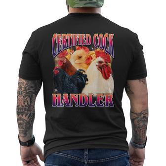 Certified Cock Handler Offensive Adult Humor Bootleg Men's T-shirt Back Print - Thegiftio UK