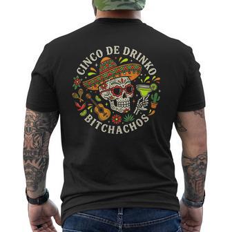 Cinco De Mayo Cinco De Drinko Bitchachos Mexican Fiesta Men's T-shirt Back Print | Mazezy