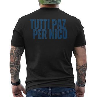 A Como Tutti Paz Per Nico Tifoso Calcio Regalo Uomo Donna T-shirt da uomo con stampa posteriore - Novitaregali