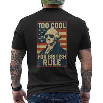 Too Cool For British Rule July 4Th Usa Vintage Flag Men's T-shirt Back Print - Thegiftio UK