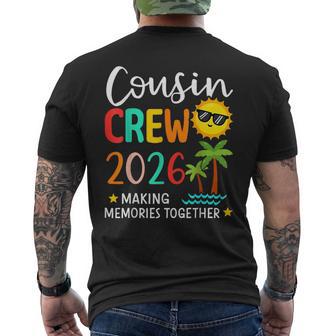 Cousin Crew 2026 Making Memories Summer Family Vacation Men's T-shirt Back Print - Monsterry