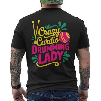Crazy Cardio Drumming Lady Men's T-shirt Back Print - Thegiftio UK