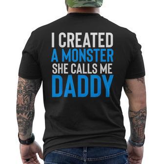 I Created A Monster She Calls Me Daddy Fathers Day Men's T-shirt Back Print - Thegiftio UK