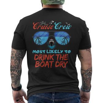 Cruise Crew Most Likely To Drink The Boat Dry Family Trip Men's T-shirt Back Print - Thegiftio UK