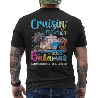 Cruisin Together Bahamas 2026 Family Cruise Bahamas Vacation Men's T-shirt Back Print - Monsterry