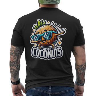 Dabbing Fruit Summer Vacation Let's Go Coconuts Beach Trip Men's T-shirt Back Print - Monsterry
