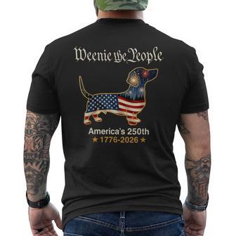 Dachshund Dog Weenie The People 250 America Years 1776 2026 Men's T-shirt Back Print - Thegiftio UK