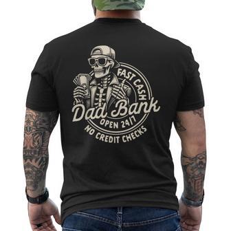 Dad Skeleton Father’S Day Best Dad Ever Fast Cash Dad Bank Men's T-shirt Back Print - Monsterry