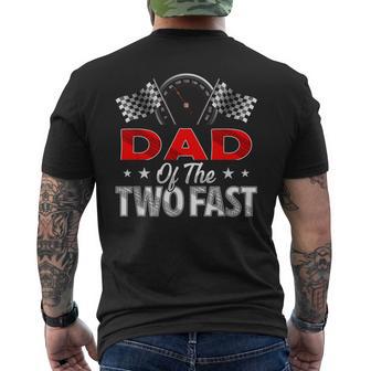Dad Of The Two Fast Second Birthday Racing Car Family Men's T-shirt Back Print - Thegiftio