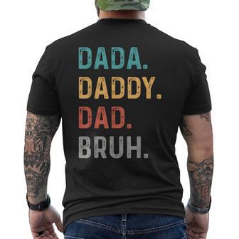 Dada Daddy Dad Bruh Fathers Day Dad Bruh Men's T-shirt Back Print | Mazezy
