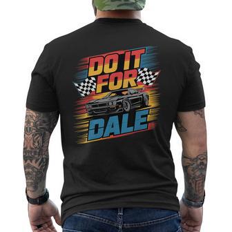 Do It For Dale Apparel Do It For Dale Racing Car Men's T-shirt Back Print - Thegiftio UK