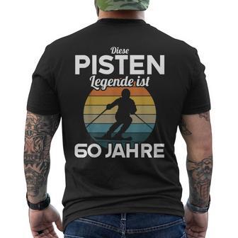 Diese Pisten Legende Ist 60 Jahre 60 Geburtstagkifahrer T-Shirt mit Rückendruck - Seseable
