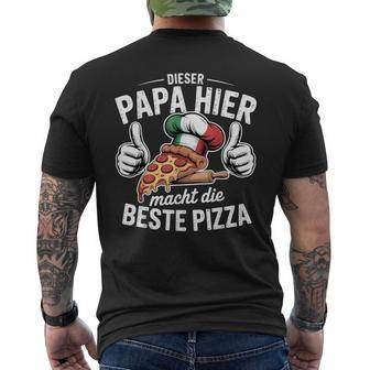 Dieser Papa Hier Macht Die Beste Pizza Italien Pizzabäcker T-Shirt mit Rückendruck - Seseable