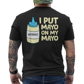 Divertente Maionese Io Mettere Mayou Il Mio Mayo T-shirt da uomo con stampa posteriore - Novitaregali