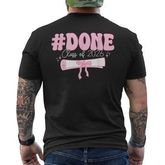 Done Class Of 2026 Grad Coquette Bow Senior 2026 Graduation Men's T-shirt Back Print - Thegiftio UK
