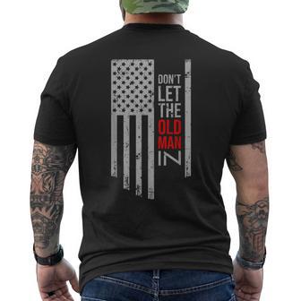 Don't Let The Old Man In Retro Vintage Usa American Flag Men's T-shirt Back Print - Thegiftio UK