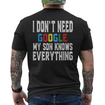 I Don't Need Google My Son Knows Everything Lovers Day Men's T-shirt Back Print - Thegiftio UK