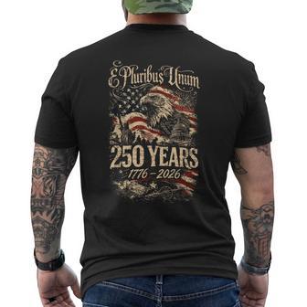 E Pluribus Unum Eagle 1776 To 2026 250 Years Men's T-shirt Back Print - Monsterry