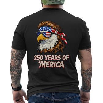 Eagle 250 Years Of Merica 4Th Of July Usa 250 Anniversary Men's T-shirt Back Print - Thegiftio UK