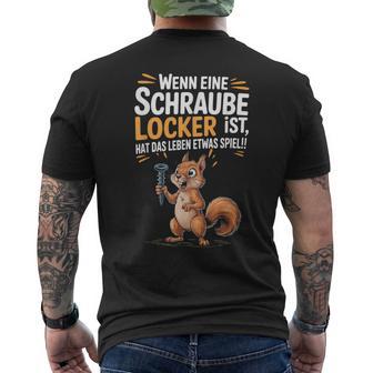 Eichhörnchenpruch Lustigchraube Locker Humor Handwerker T-Shirt mit Rückendruck - Seseable