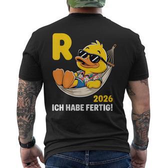 Ente Ich Habe Fertig Ruhestand Mann Rente 2026 Rentner T-Shirt mit Rückendruck - Seseable