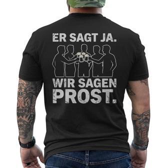 Eragt Ja Wiragen Prost Jga Team Bräutigam Party Fun T-Shirt mit Rückendruck - Geschenkecke