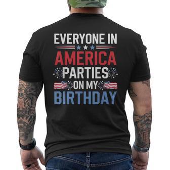 Everyone In America Parties On My Birthday 4Th Of July Men's T-shirt Back Print - Thegiftio UK