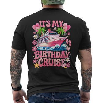 Family Birthday Cruising It's My Birthday Cruise Men's T-shirt Back Print - Thegiftio UK