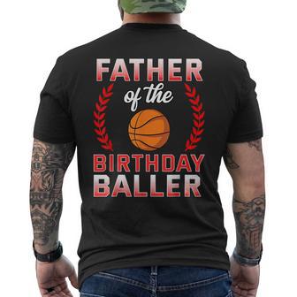 Father Of The Birthday Boy Basketball Bday Celebration Men's T-shirt Back Print - Thegiftio