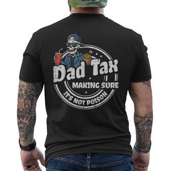 Fathers Day Dad Tax Skeleton Food Humor Daddy Papa Men Men's T-shirt Back Print | Mazezy