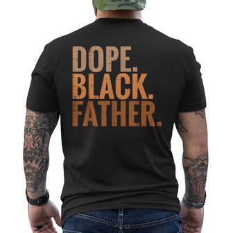 Fathers Day Dope Black Father African American Pride Dad Men Men's T-shirt Back Print - Monsterry