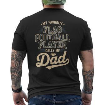 My Favorite Flag Football Player Calls Me Dad Men's T-shirt Back Print | Seseable UK
