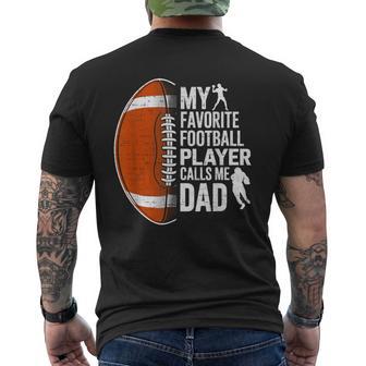 My Favorite Football Player Calls Me Dad Father's Day Men's T-shirt Back Print - Thegiftio UK