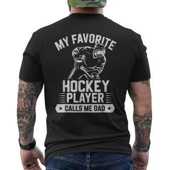 My Favorite Hockey Player Calls Me Dad Father's Day Men's T-shirt Back Print - Thegiftio UK