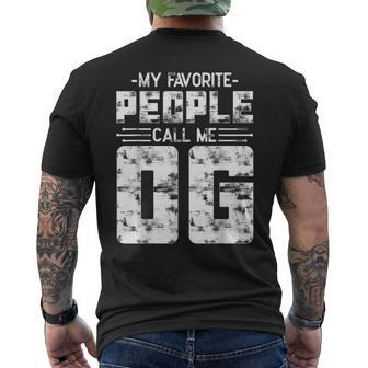 My Favorite People Call Me Og Men's T-shirt Back Print - Thegiftio UK