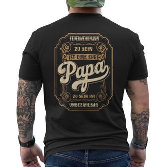 Feuerwehrmann Papa Ehreatertag Feuerwehrater T-Shirt mit Rückendruck - Seseable