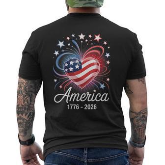 Flag Heart 1776 2026 July 4Th 250Th Birthday Men's T-shirt Back Print | Mazezy