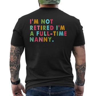 Full Time Nanny Not Retired Men's T-shirt Back Print - Monsterry
