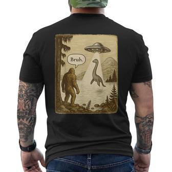 Bruh Bigfoot Loch Ness Monster Abduction By Ufo Alien Men's T-shirt Back Print - Thegiftio UK