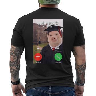 Graduation Day John Pork Is Calling Brainrot Meme Men's T-shirt Back Print - Thegiftio UK