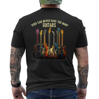 Music You Can Never Have Too Many Guitars Men's T-shirt Back Print | Seseable UK