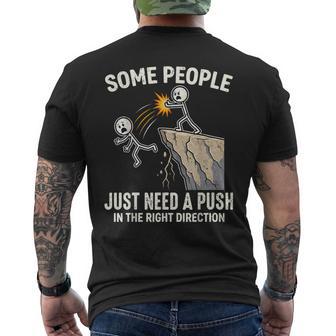 Some People Just Need A Push In The Right Direction Men's T-shirt Back Print - Thegiftio UK