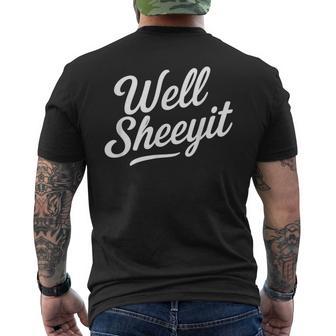 Well Sheeyit Quote Men's T-shirt Back Print - Monsterry