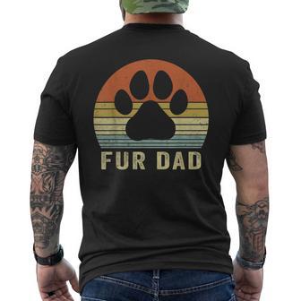 Fur Dad Dog Dad Cat Dad Pet Lover Father's Day Men Men's T-shirt Back Print - Monsterry