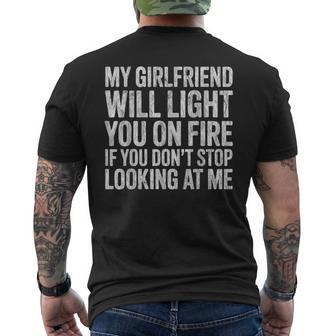 My Girlfriend Will Light You On Fire Relationship Men's T-shirt Back Print - Thegiftio